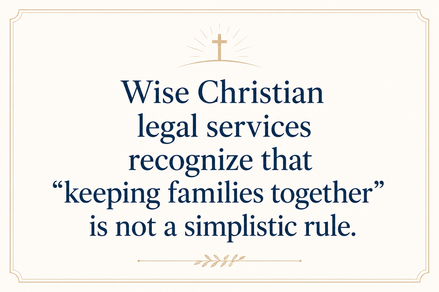 Key insight about Christian Legal Services for Family and Life Issues