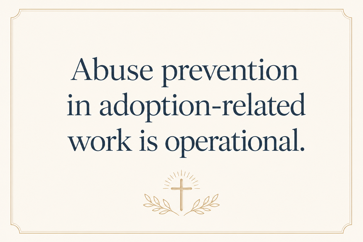 Key insight about Ethics and Child Protection in Christian Adoption Ministries