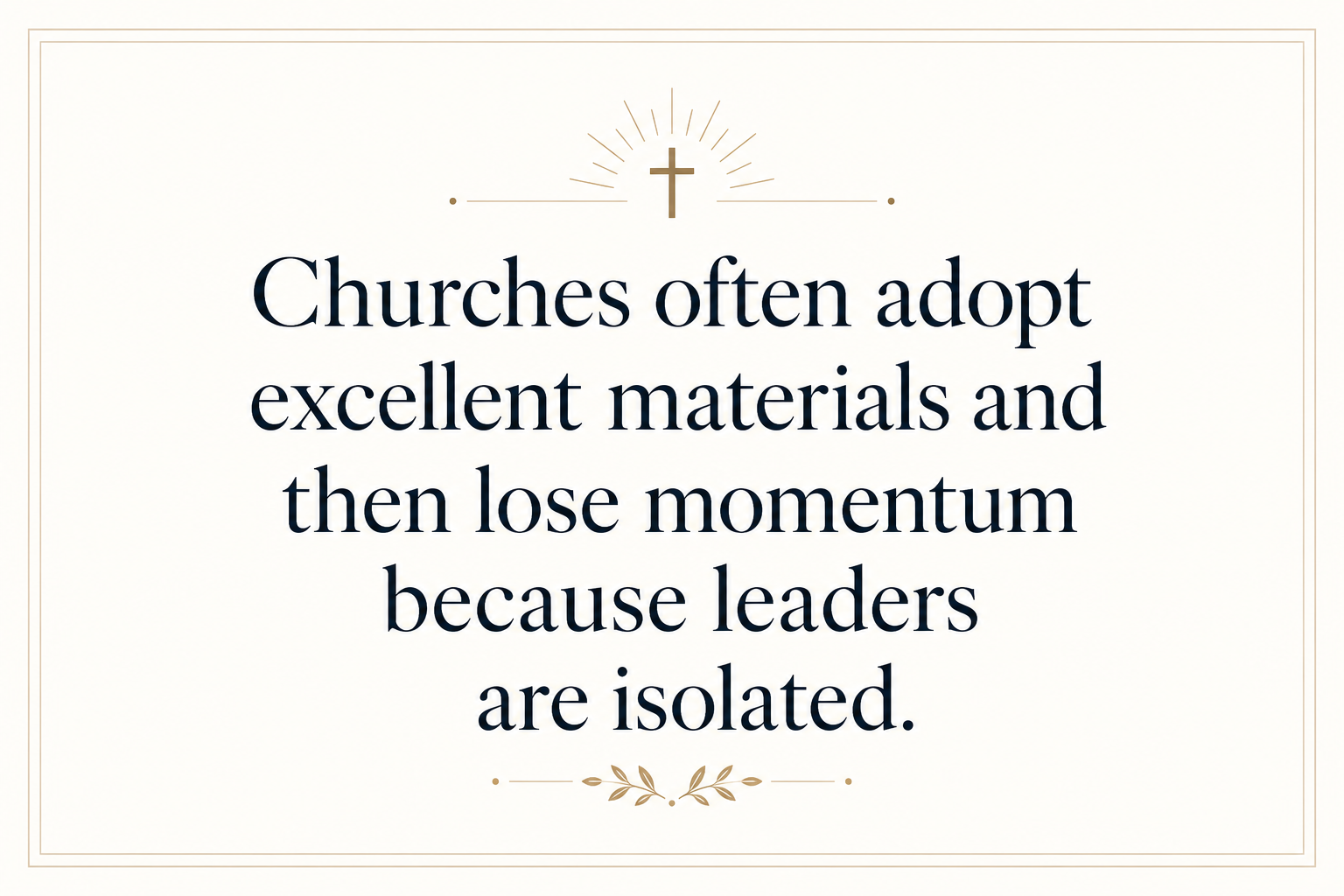 Key insight about How churches can use discipleship ministry training resources