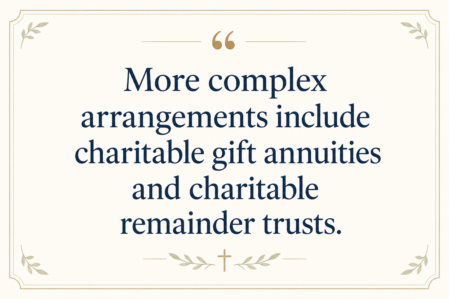 Key insight about How planned giving works for Christian senior care ministries