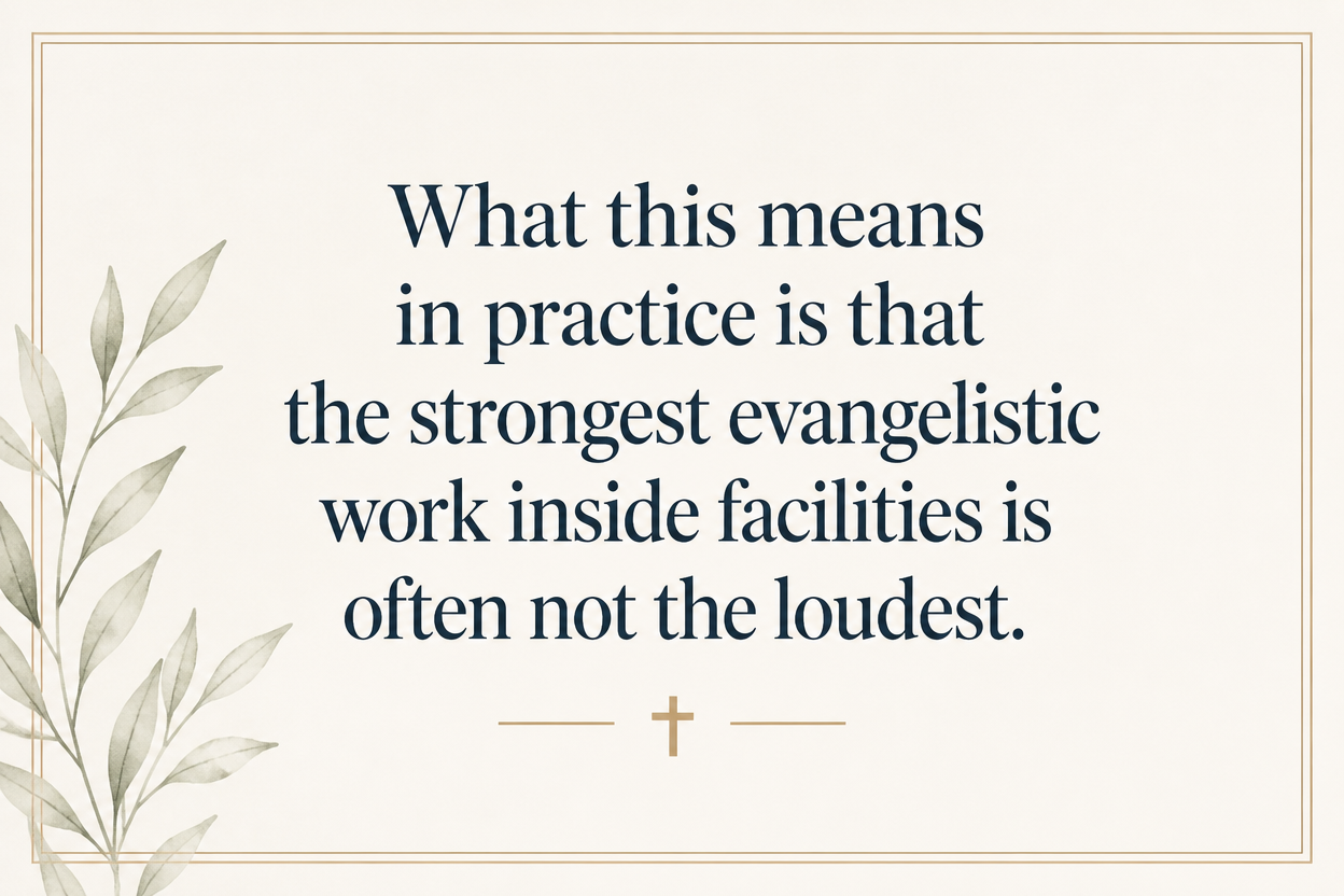 Key insight about How prison outreach shares the Gospel within facility protocols