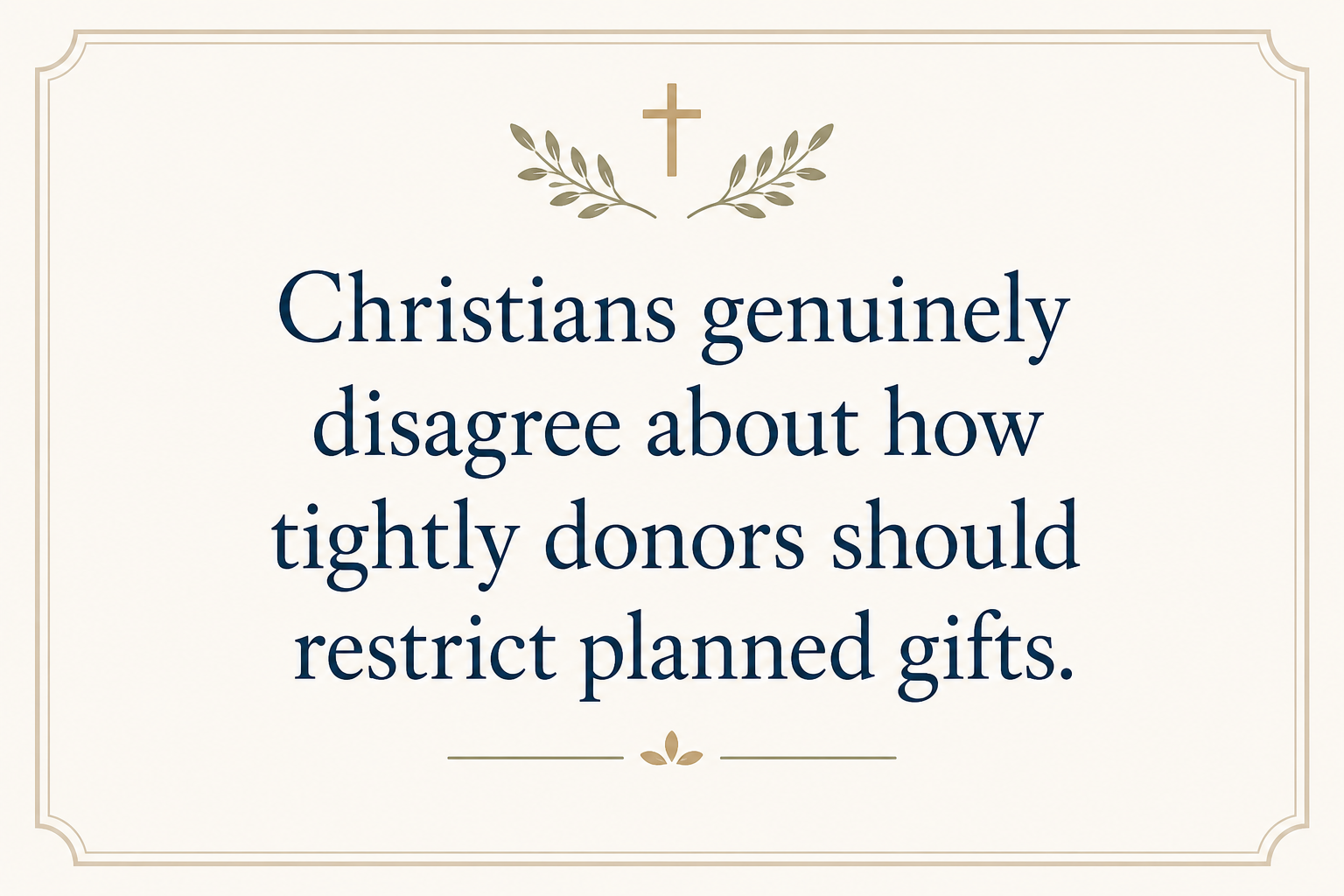 Key insight about What Christian planned giving means for donors