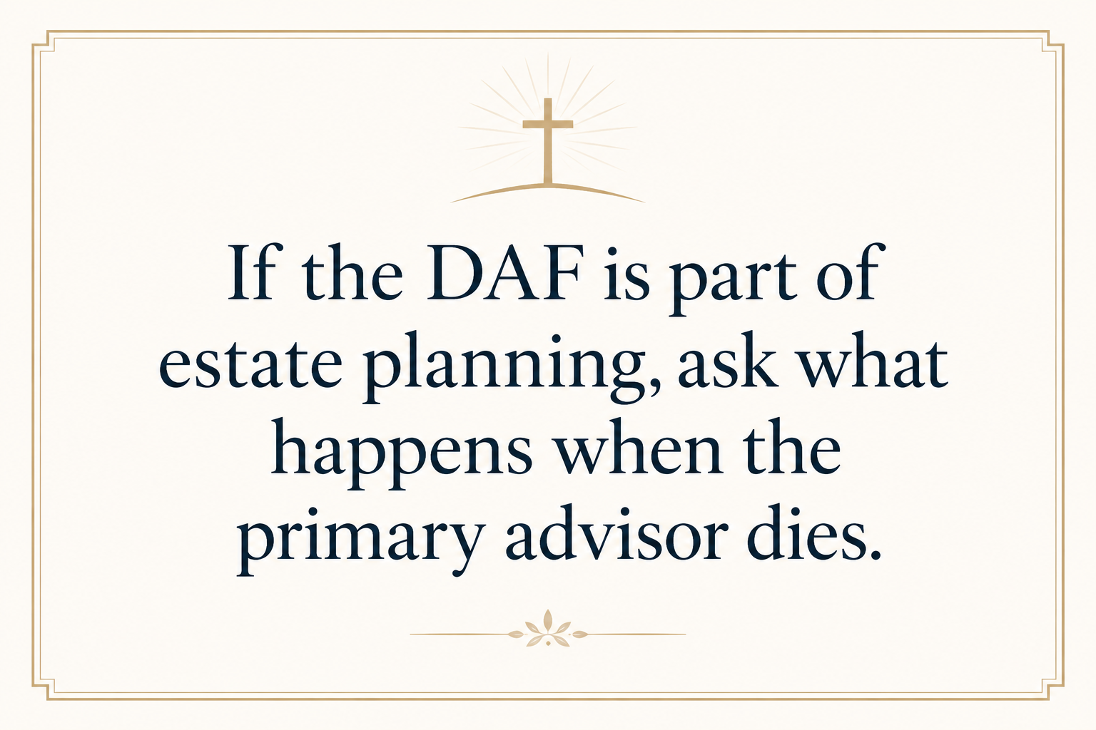Key insight about What questions to ask a Christian DAF sponsor