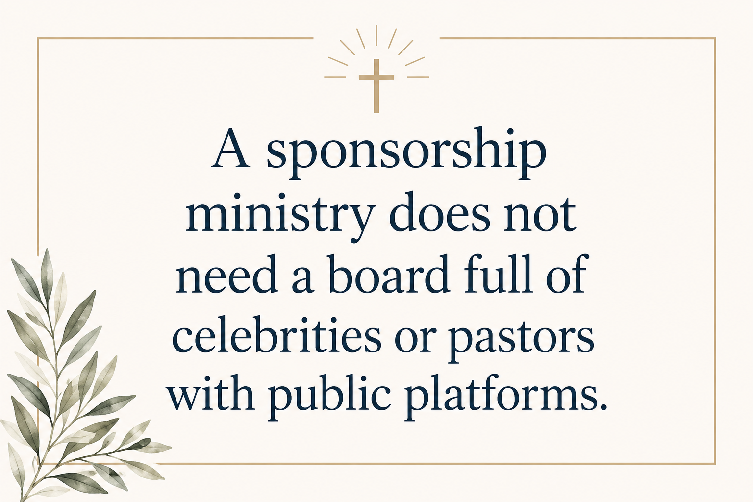 Key insight about What to look for in child sponsorship ministry governance