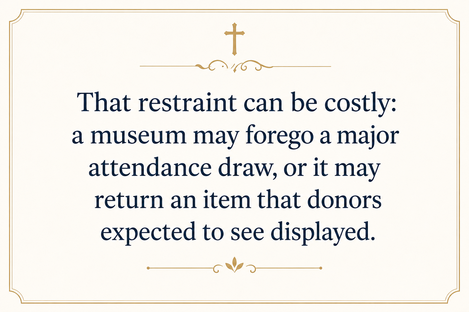 Key insight about When biblical museum ministries need funding most